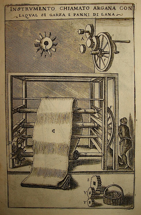Zonca Vittorio Instrumento chiamato Argana con la qual si garza i panni di lana 1656 Padova 